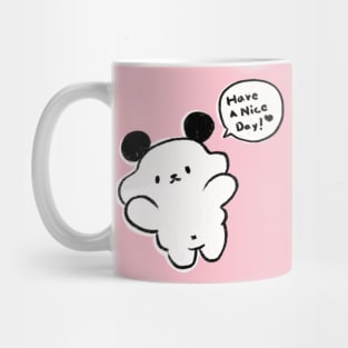 Puppy: Have A Nice Day Mug